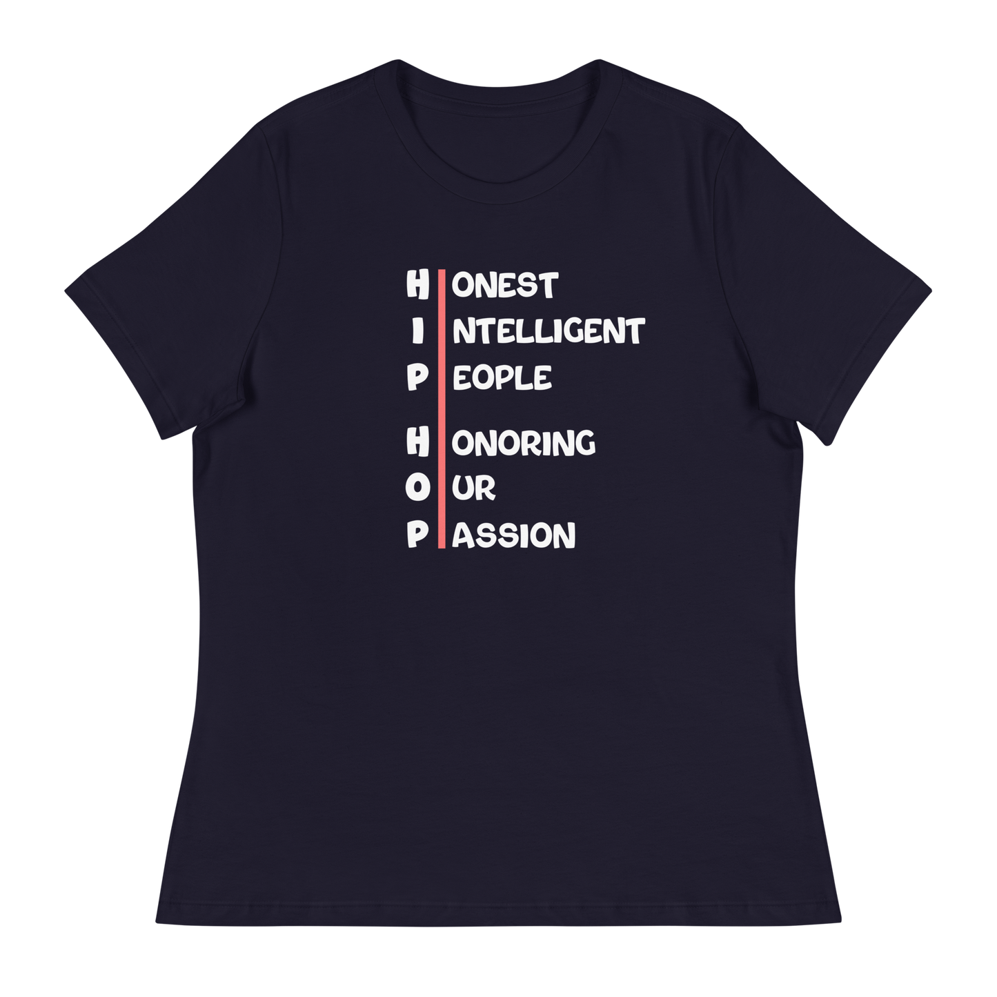 H.I.P H.O.P Original Acronym- Women's Black Relaxed T-Shirt